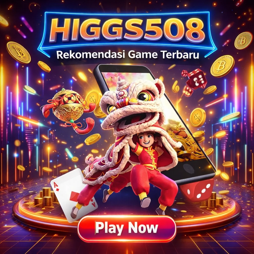 HIGGS508 : Dunia HIGGS508 Penuh Cerita Seru dan Akses Nyaman