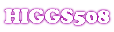 Higgs508 >> Bikin Penasaran Sejak Pertama Coba